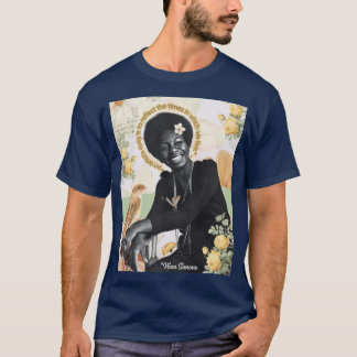 Nina Simone Zitate FanArt Eine Künstlers Pflicht E T-Shirt