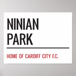Ninian Park Stadium Street Sign Poster