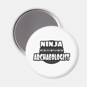 Ninja Archäologin Magnet (Vorderseite/Rückseite)