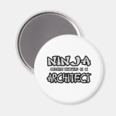 Ninja...Architect Magnet (Vorderseite/Rückseite)