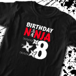 Ninja Birthday Party - Birthday Ninja 8 T-Shirt<br><div class="desc">This Birthday Ninja 8 design is a great choice for an 8 year old ninja birthday party theme. Featuring the Japanese symbolisch für Ninjutsu with cartoon ninja throwing stars, your birthday boy or birthday girl is sure to love this action-filled design. It is perfect for 8 year olds who like...</div>