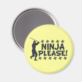 Ninja Bitte Magnet (Vorderseite/Rückseite)