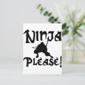 Ninja Bitte! Postkarte (Stehend Vorderseite)