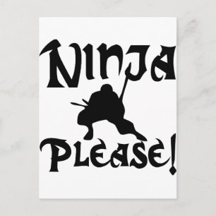 Ninja Bitte! Postkarte