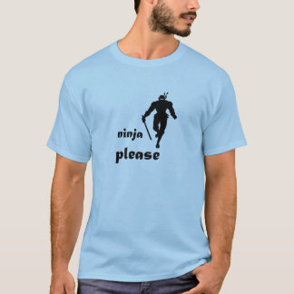 Ninja bitte T-Shirt