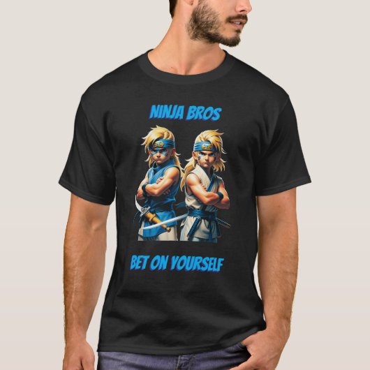 Ninja Bros Setze auf dich selbst Basic T-Shirt (Vorderseite)
