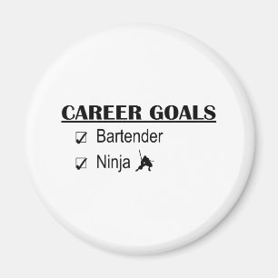 Ninja Career Goals - Barkeeper Magnet