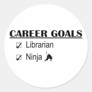 Ninja Career Goals - Bibliothekarisch Runder Aufkleber