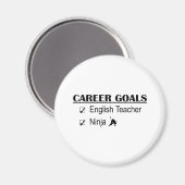 Ninja Career Goals - Englischlehrerin Magnet (Vorderseite/Rückseite)