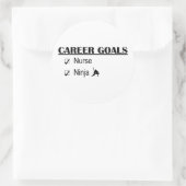 Ninja Career Goals - Krankenschwester Runder Aufkleber (Tasche)