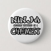 Ninja...Chemist Button (Vorderseite)