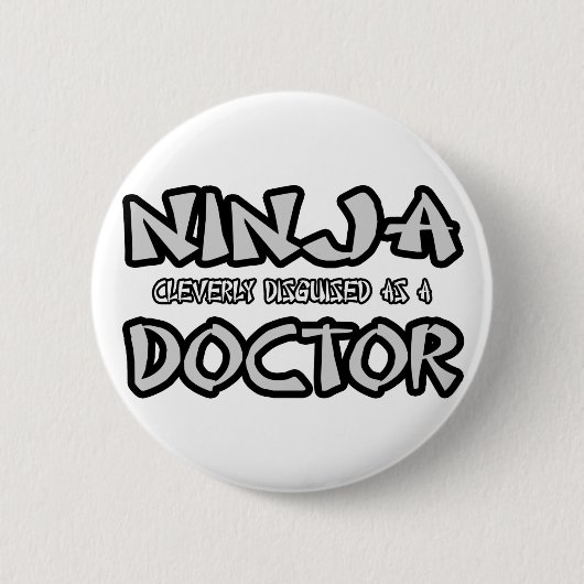 Ninja...Doktor Button (Vorderseite)