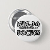 Ninja...Doktor Button (Vorne & Hinten)