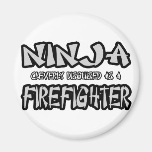 Ninja...Feuerwehrmann Magnet