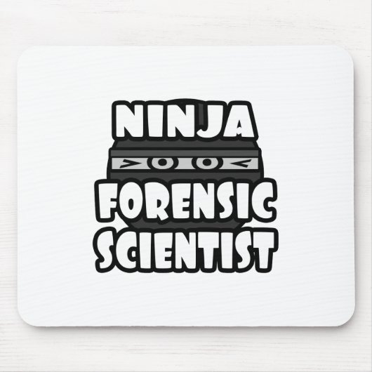 Ninja Forensic Scientist Mousepad (Vorne)
