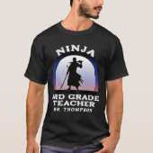 Ninja Jeder Personalisierte Name eines Lehrers T-Shirt (Vorderseite)