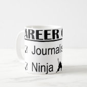 Ninja Karriere-Ziele - Journalist Kaffeetasse (Vorderseite Links)