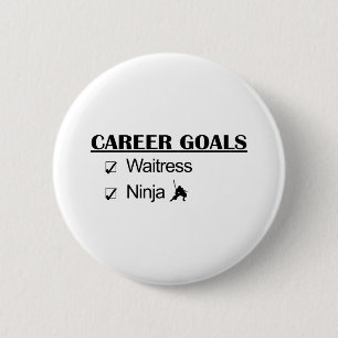 Ninja Karriere-Ziele - Kellnerin Button