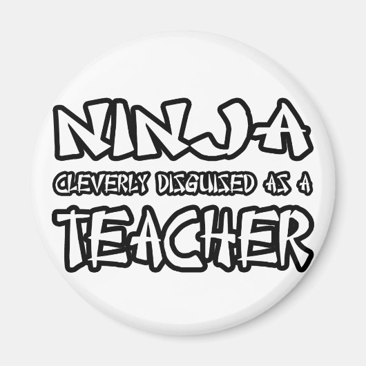 Ninja... Lehrerin Magnet (Vorne)