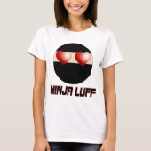 Ninja Luff Cami T-Shirt (Vorderseite)