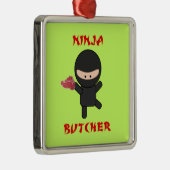 Ninja Metzger mit Fleisch Silbernes Ornament (Rechts)
