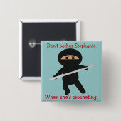 Ninja mit Häkelarbeit-Haken-Knopf Button (Vorne & Hinten)