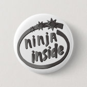Ninja nach innen! button (Vorderseite)