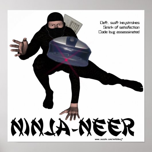 Ninja-neer-Poster Poster (Vorne)