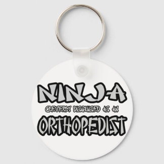 Ninja...Orthopädist Schlüsselanhänger