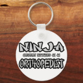 Ninja...Orthopädist Schlüsselanhänger (Vorderseite)