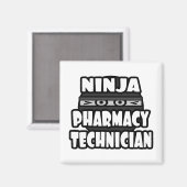 Ninja Pharmacy Technician Magnet (Vorderseite/Rückseite)