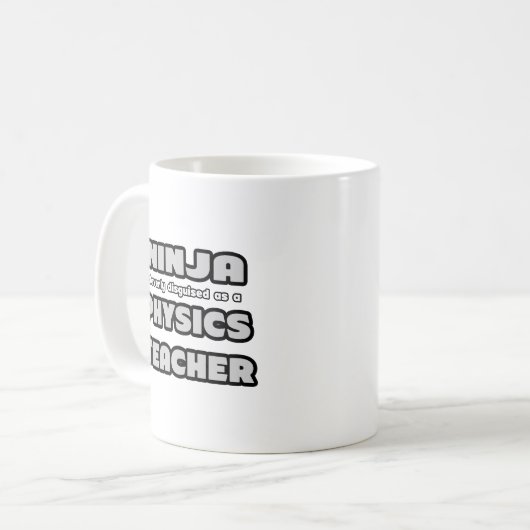 Ninja. Physiklehrer Kaffeetasse (Vorderseite Links)