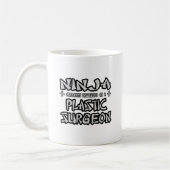 Ninja... Plastikchirurg Kaffeetasse (Links)