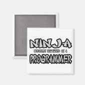 Ninja...Programmierer Magnet (Vorderseite/Rückseite)