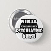 Ninja Psychiatric Nurse Button (Vorne & Hinten)