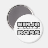Ninja schlau als der Boss verkleidet Magnet (Vorderseite/Rückseite)