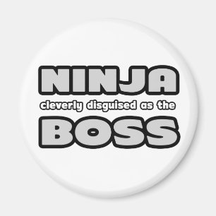 Ninja schlau als der Boss verkleidet Magnet