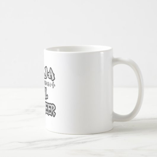 Ninja... Ziviler Ingenieur Kaffeetasse (Rechts)