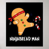 Ninjabread Man Funny Gingerbread Pun Dark BG Poster (Vorne)