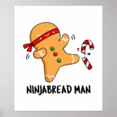 Ninjabread Man Funny Gingerbread Pun Poster (Vorne)