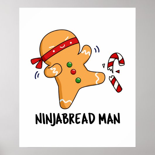 Ninjabread Man Funny Gingerbread Pun Poster (Vorne)