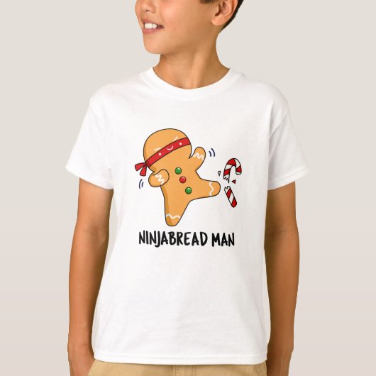 Ninjabread Man Funny Gingerbread Pun T-Shirt (Vorderseite)