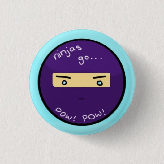 Ninjas gehen… KRIEGSGEFANGEN Button (Vorderseite)