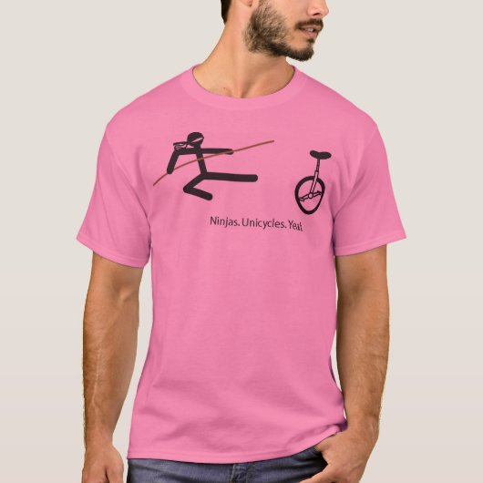 "Ninjas. Unicycles. Ja." Shirt im Rosa (Vorderseite)