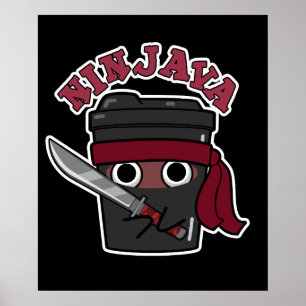 Ninjava Funny Ninja Java Kaffee Pub Dark BG Poster