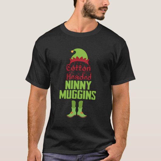 Ninny Muggins T-Shirt (Vorderseite)