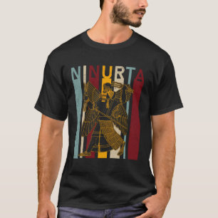 Ninurta Assyrian Empires Alcient Syrien Assur Sume T-Shirt