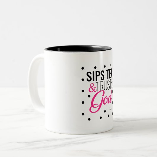 "Nippt an Tee u. vertraut Gott-" Inspirational Zweifarbige Tasse (Vorderseite Links)