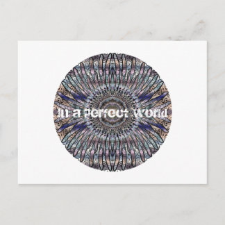 Nirvana .In perfekter Welt Post Card Postkarte