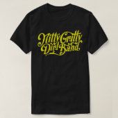 NITTY GRITTY DIRT 1 T-Shirt (Design vorne)